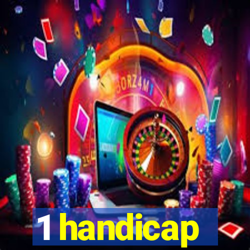 1 handicap